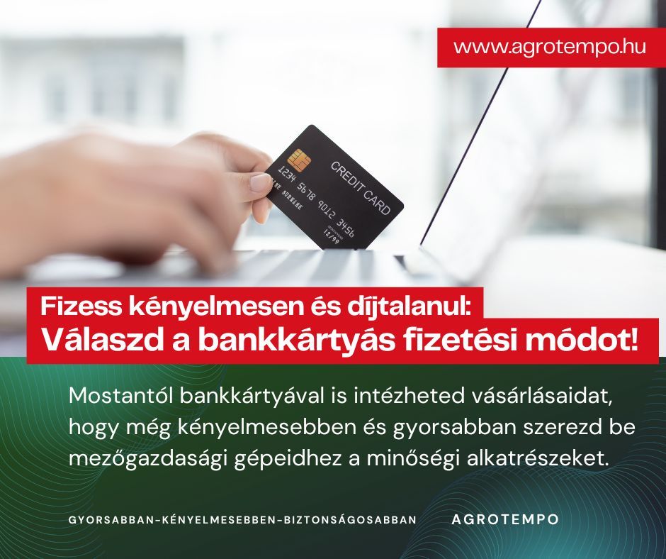 Mostantól bankkártyával is fizethetsz az Agrotempo.hu-n!